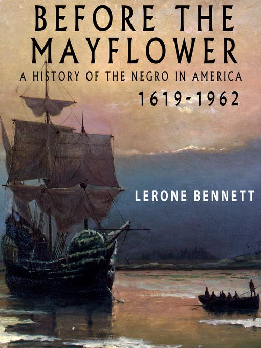 Title details for Before the Mayflower by Lerone Bennett - Available